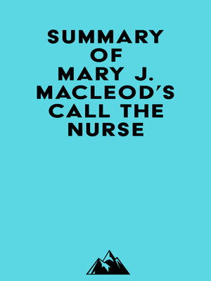 cover image of Summary of Mary J. MacLeod's Call the Nurse